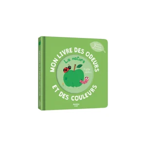 Mon livre des odeurs et des couleurs - La nature