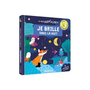 Mon Anim'agier - Je brille dans la nuit